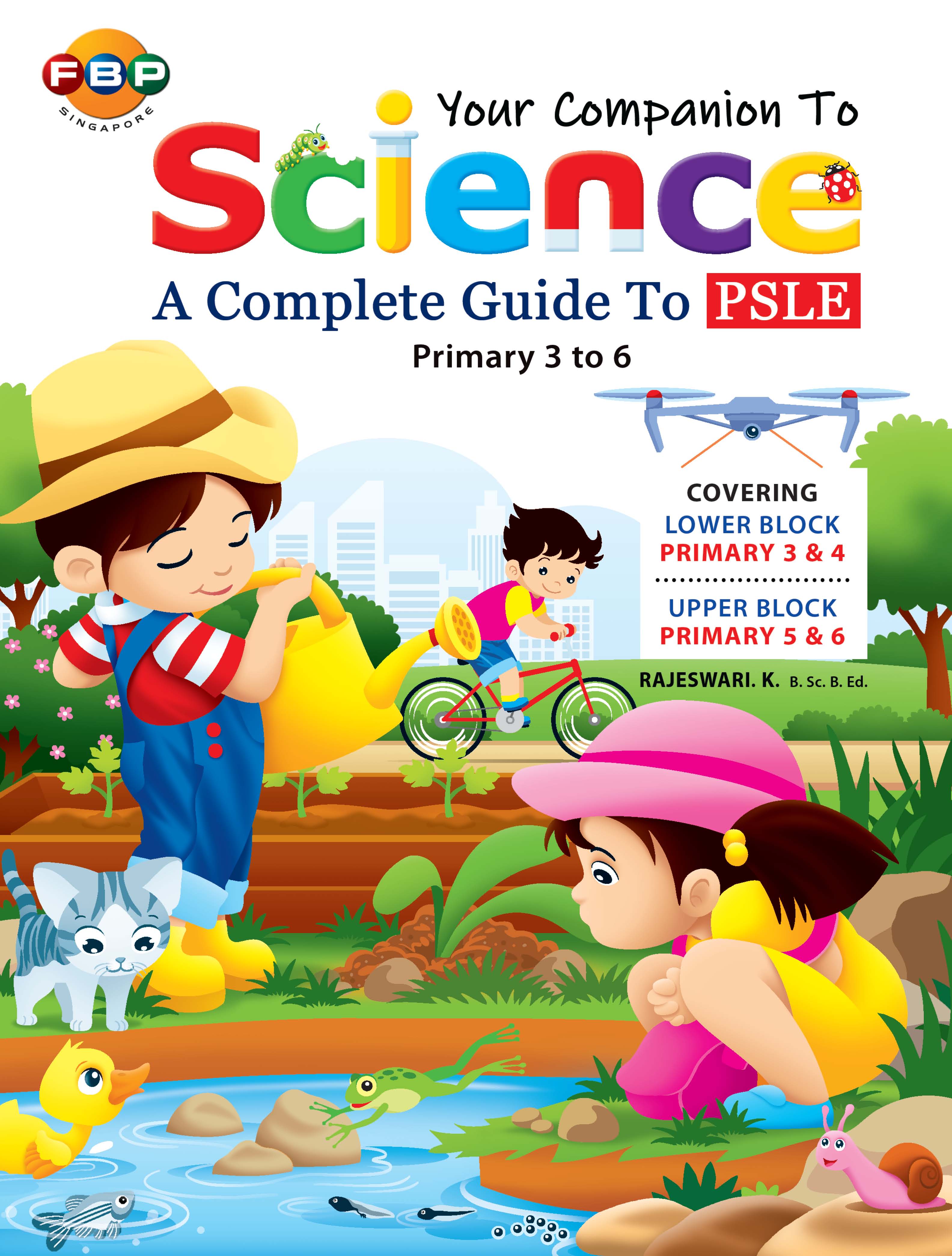 Your Companion To Science A Complete Guide To PSLE 3rd Edition