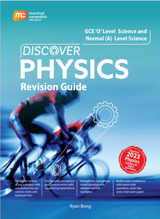 O-Level/Normal (Academic) Level Physics Discover Revision Guide