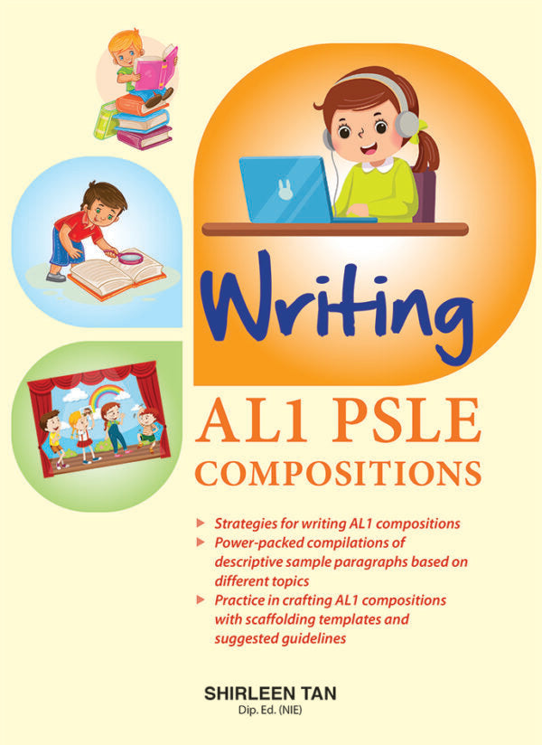 Writing AL1 PSLE Compositions
