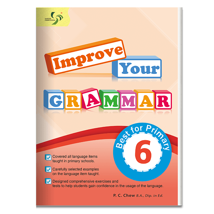 Primary 6 Improve Your Grammar-2nd Edition – Popular Book Company Pte Ltd