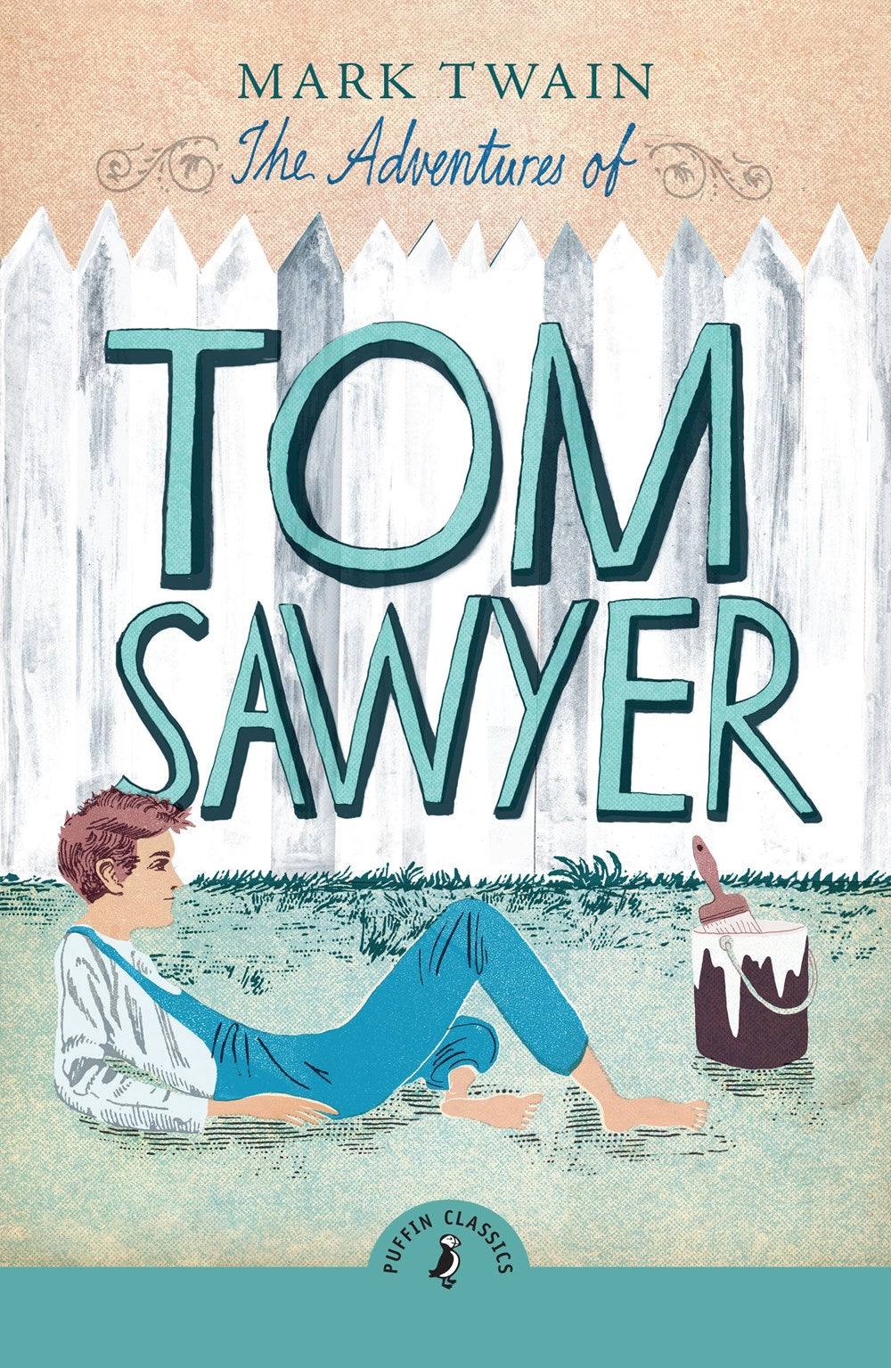 The Adventures of Tom Sawyer (Puffin Classics)