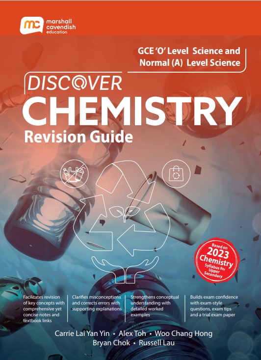 O-Level/Normal (Academic) Level Chemistry Discover Revision Guide