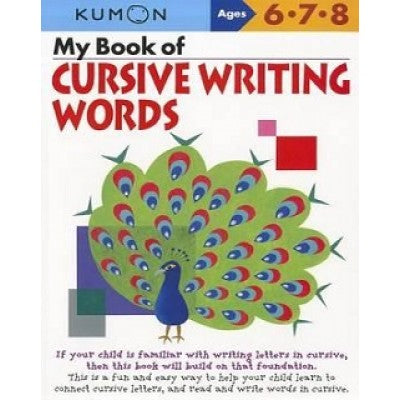 Kumon: My Book Of Cursive Writing : Words