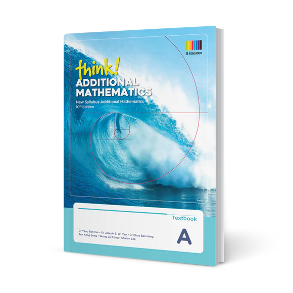 think! Additional Mathematics Textbook A (10th Edition)