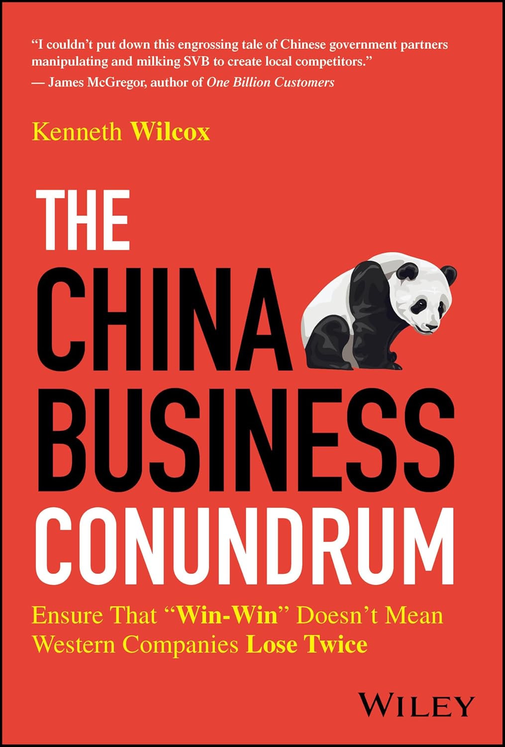 The China Business Conundrum: Ensure That Win-Win Doesn't Mean Western ...