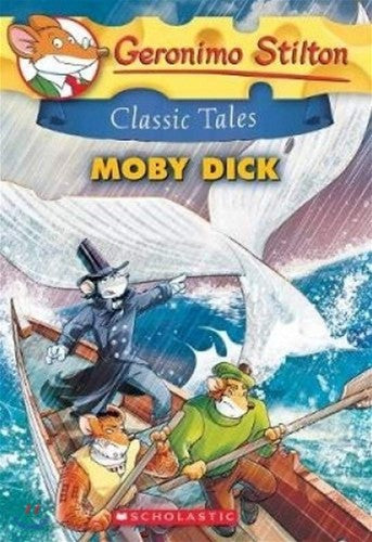 Geronimo Stilton Classic 6: Moby Dick