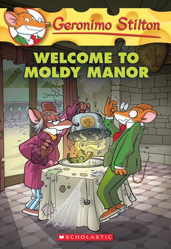 Geronimo Stilton 59: Welcome to Moldy Manor