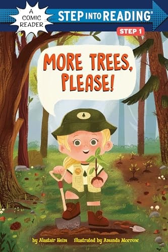 More Trees, Please! (Step Into Reading Comics Level 1)