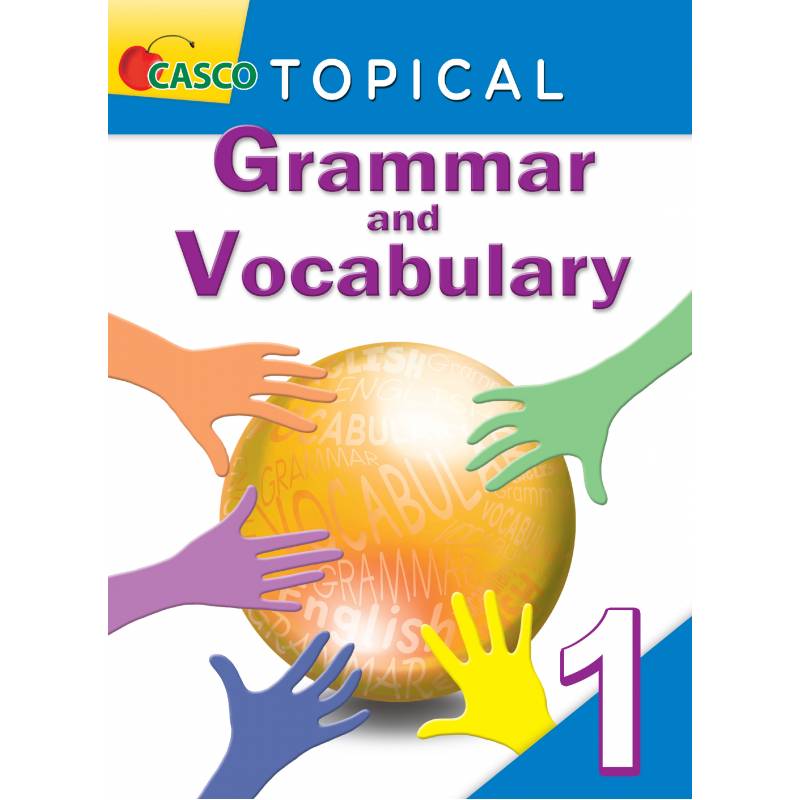 Primary 1 Topical Grammar and Vocabulary – Popular Book Company Pte Ltd