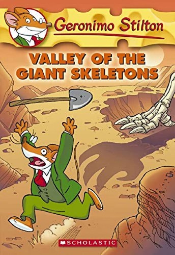 Geronimo Stilton 32: Valley of the Giant Skeletons