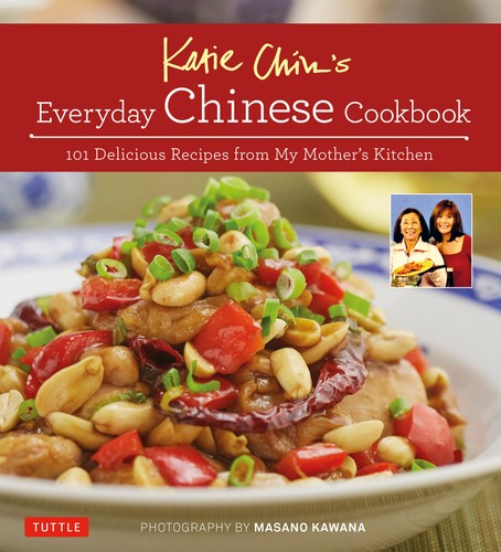 GO-KATIE CHIN'S EVERYDAY CHINESE COOKBOO