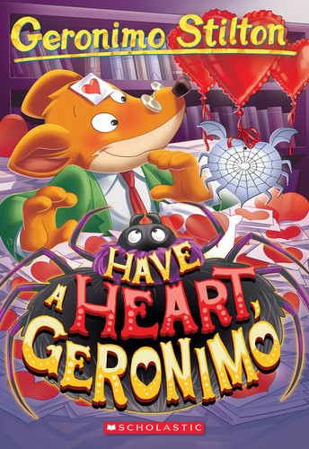 Geronimo Stilton 80: Have a Heart, Geronimo