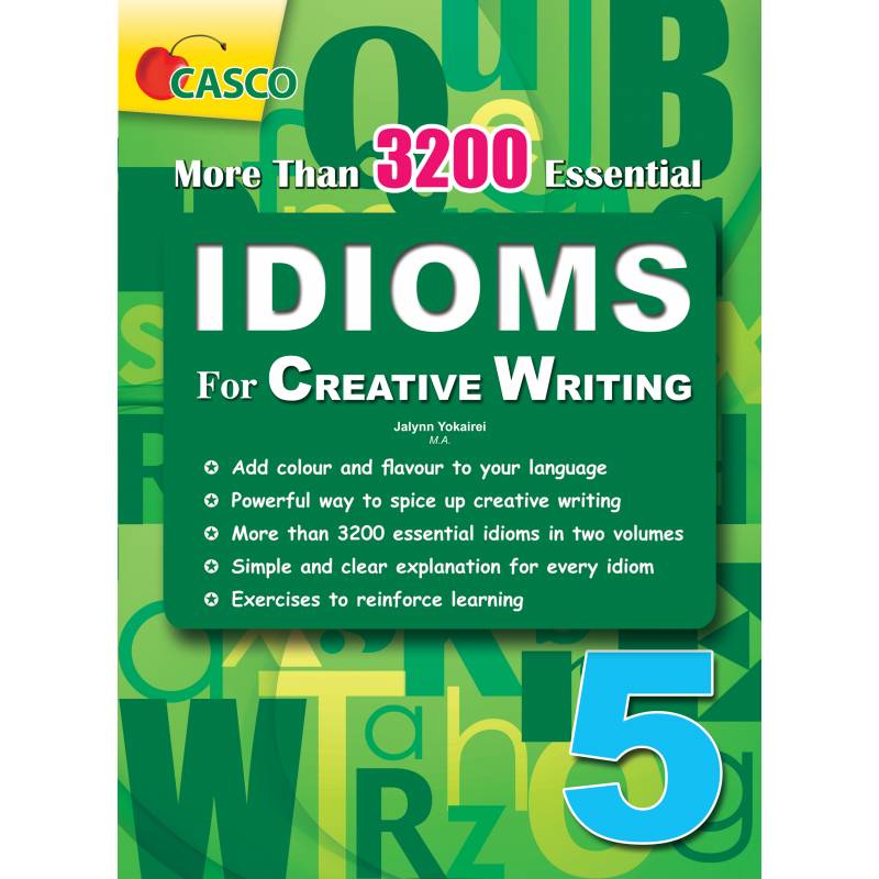 Primary 5 English Idioms For Creative Writing – Popular Book