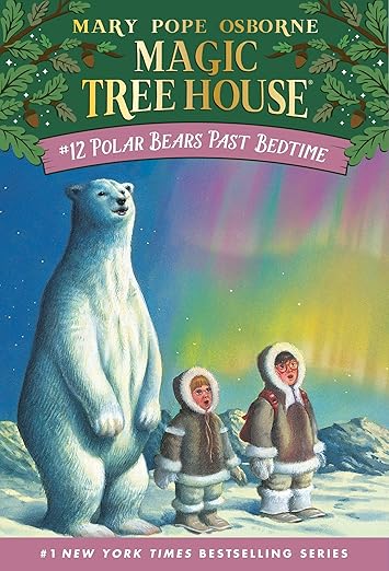 Magic Tree House - Polar Bears Past Bed: 12