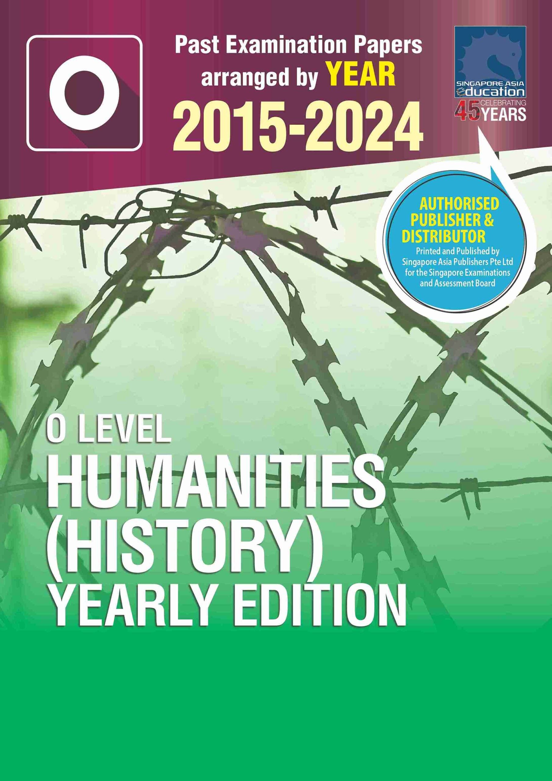 O Level Humanities (History) Yearly Edition 2015-2024