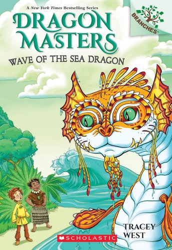 Dragon Masters 19: Wave of the Sea Dragon