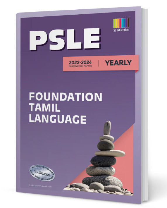 PSLE Foundation Tamil (Yearly) 2022-2024 Question Book