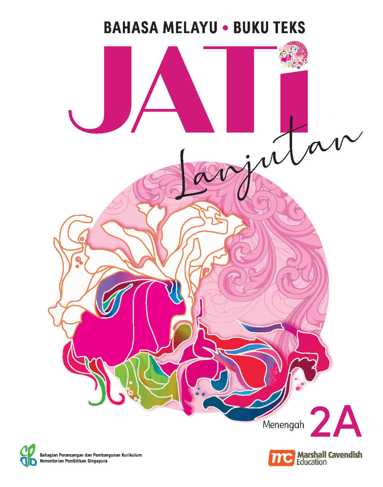 Higher Malay Language For Sec Schools (HMLSS) (JATi) Textbook 2A EBook Bundle (Print Textbook & Digitised Textbook (2-year access)