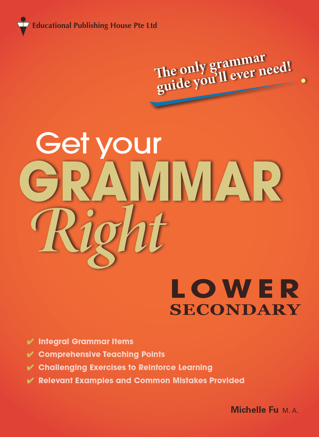 Lower Secondary Express Get Your Grammar Right