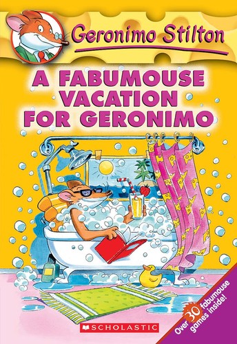 Geronimo Stilton 9: A Fabumouse Vacation for Geronimo