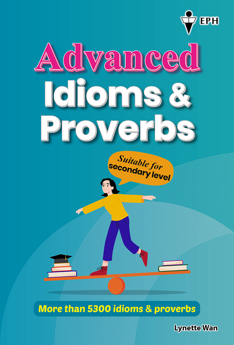 Advanced Idioms & Proverbs – Popular Book Company Pte Ltd