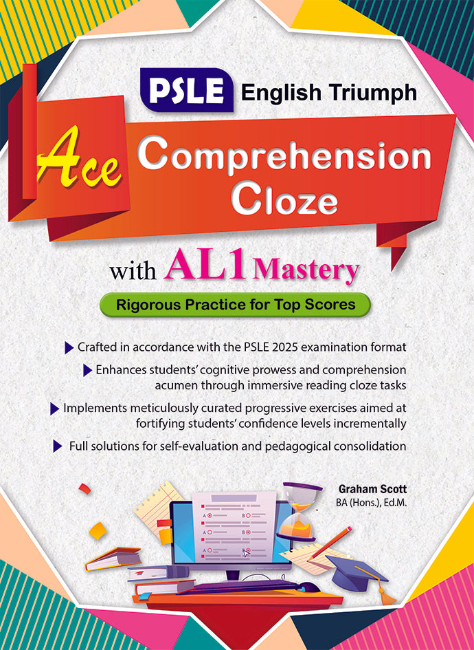 PSLE English Triumph: Ace Comprehension Cloze with AL1 Mastery