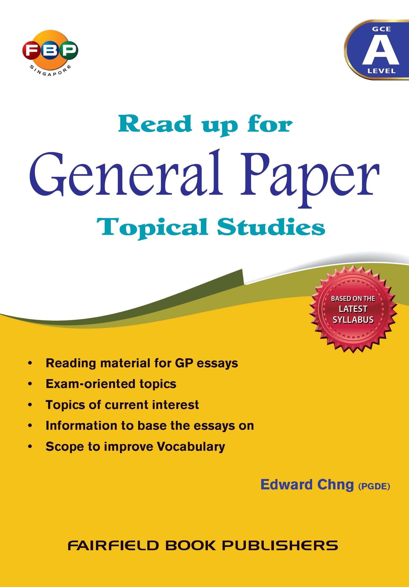 A Level Read Up for General Paper Topical Studies 2nd Edition