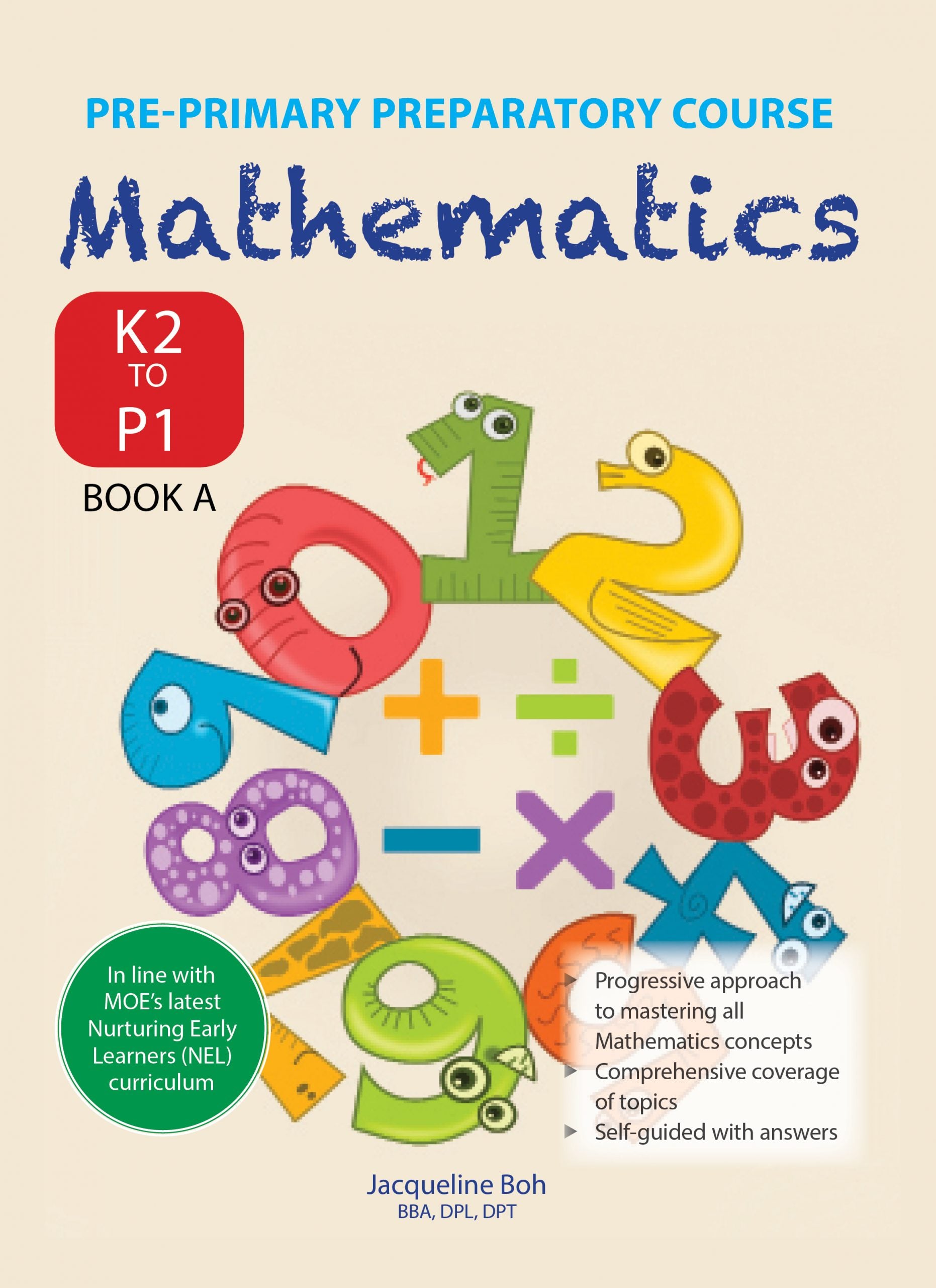 Pre-Primary Preparatory Course Mathematics K2 to Primary 1 Book A