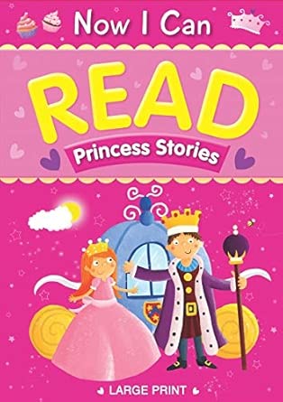 Now I Can Read: Princess Stories (Padded Book)
