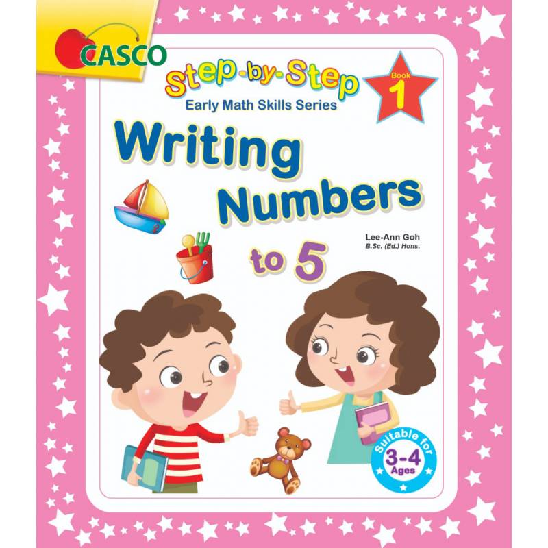 Step by Step Early Math Skills Book 1: Writing Numbers to 5 (for Ages 3-4)
