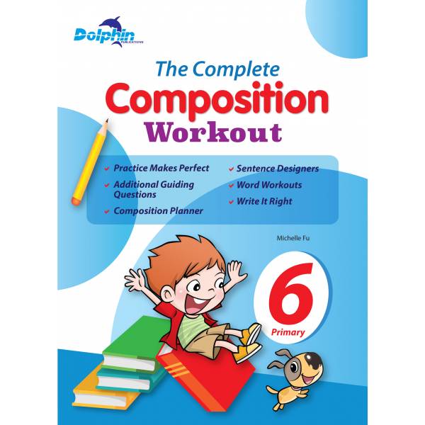 The Complete Composition Workout Primary 6 – Popular Book Company Pte Ltd