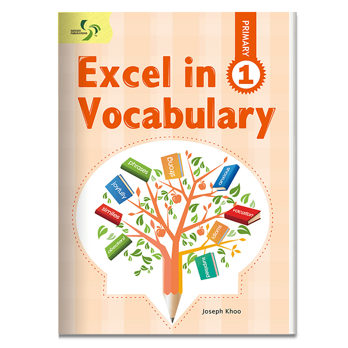 Primary 1 Excel In Vocabulary – Popular Book Company Pte Ltd