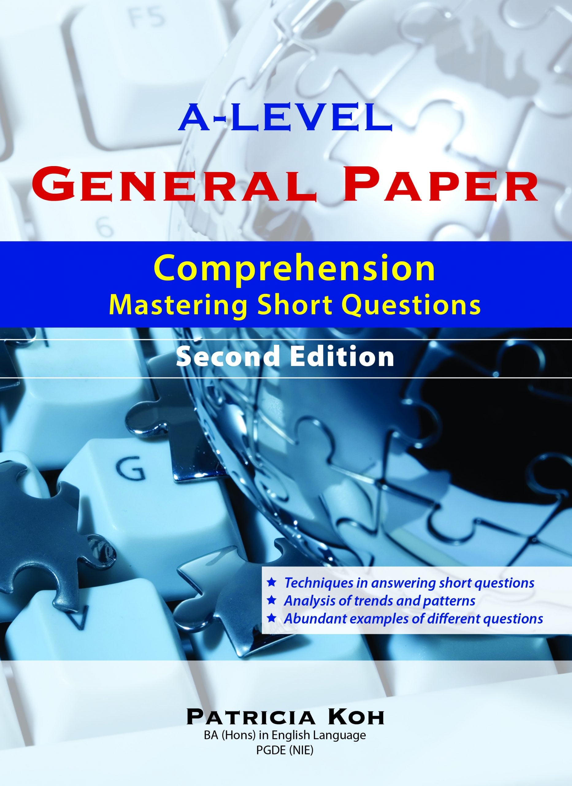 A-Level General Paper: Comprehension – Mastering Short Questions (2nd Edition)