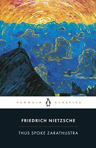 Thus Spoke Zarathustra: A Book for Everyone and No One (Penguin Classics)