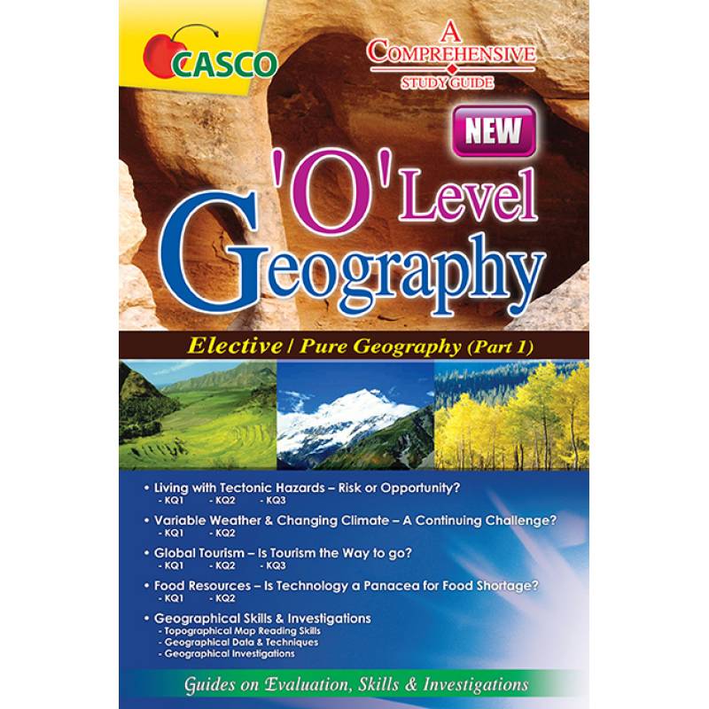 O-Level Geography Elective/Pure (Part 1): A Comprehensive Study Guide