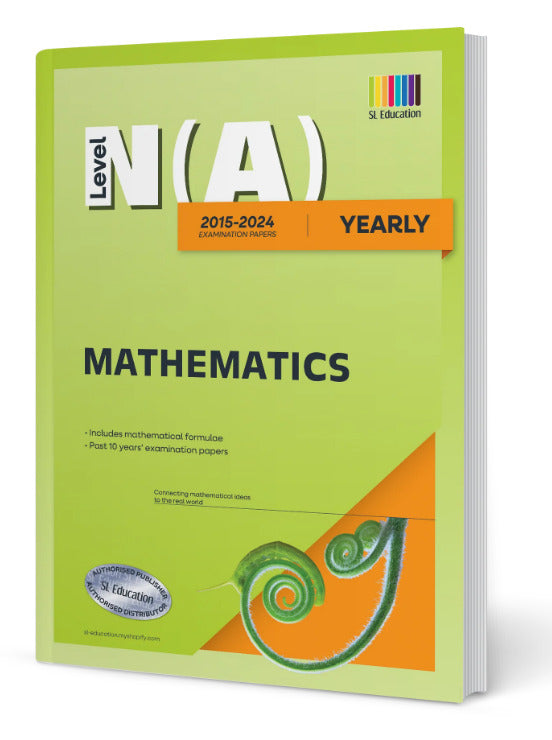 N(A) Level Mathematics (Yearly) 2015-2024 (with Answers)