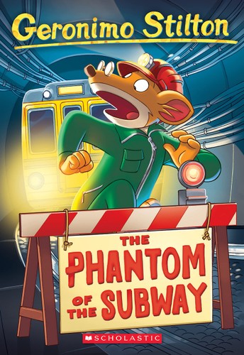 Geronimo Stilton 13: Phantom of the Subway