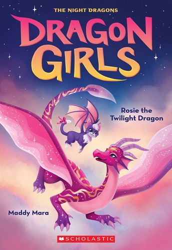Dragon Girls 7:  Rosie the Twilight Dragon