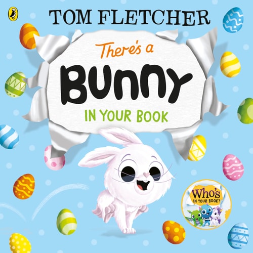 There’s a Bunny in Your Book (Who's in Your Book?)