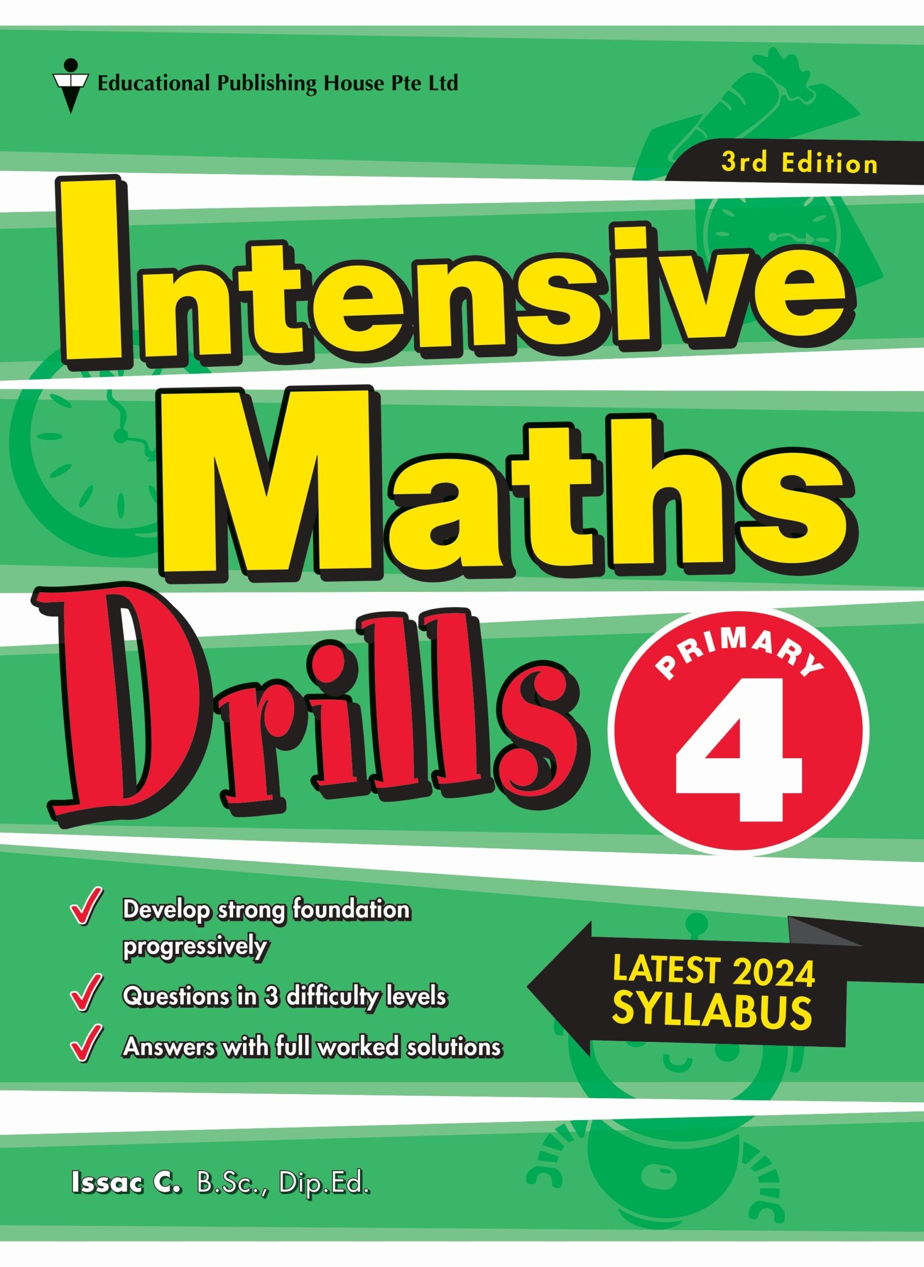 Primary 4 Intensive Maths Drills (3rd Edition)