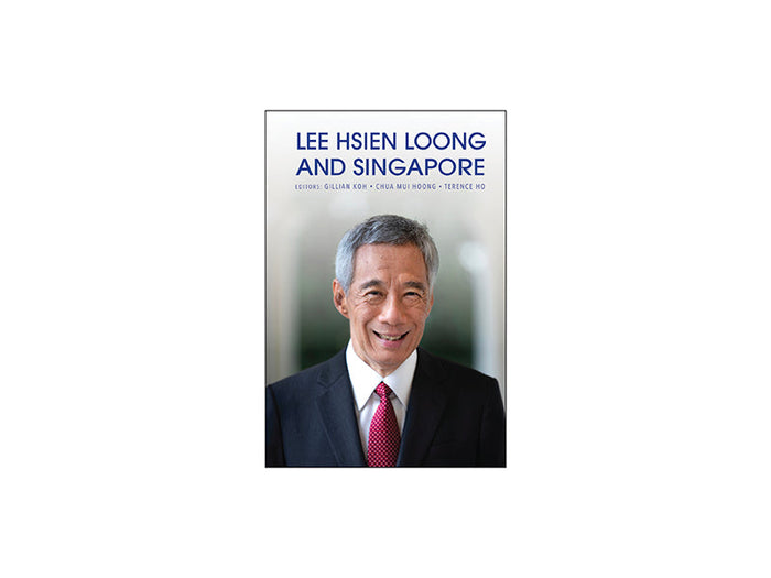 Lee Hsien Loong and Singapore Book Launch: Examining the Legacy of Singapore’s Former Prime Minister