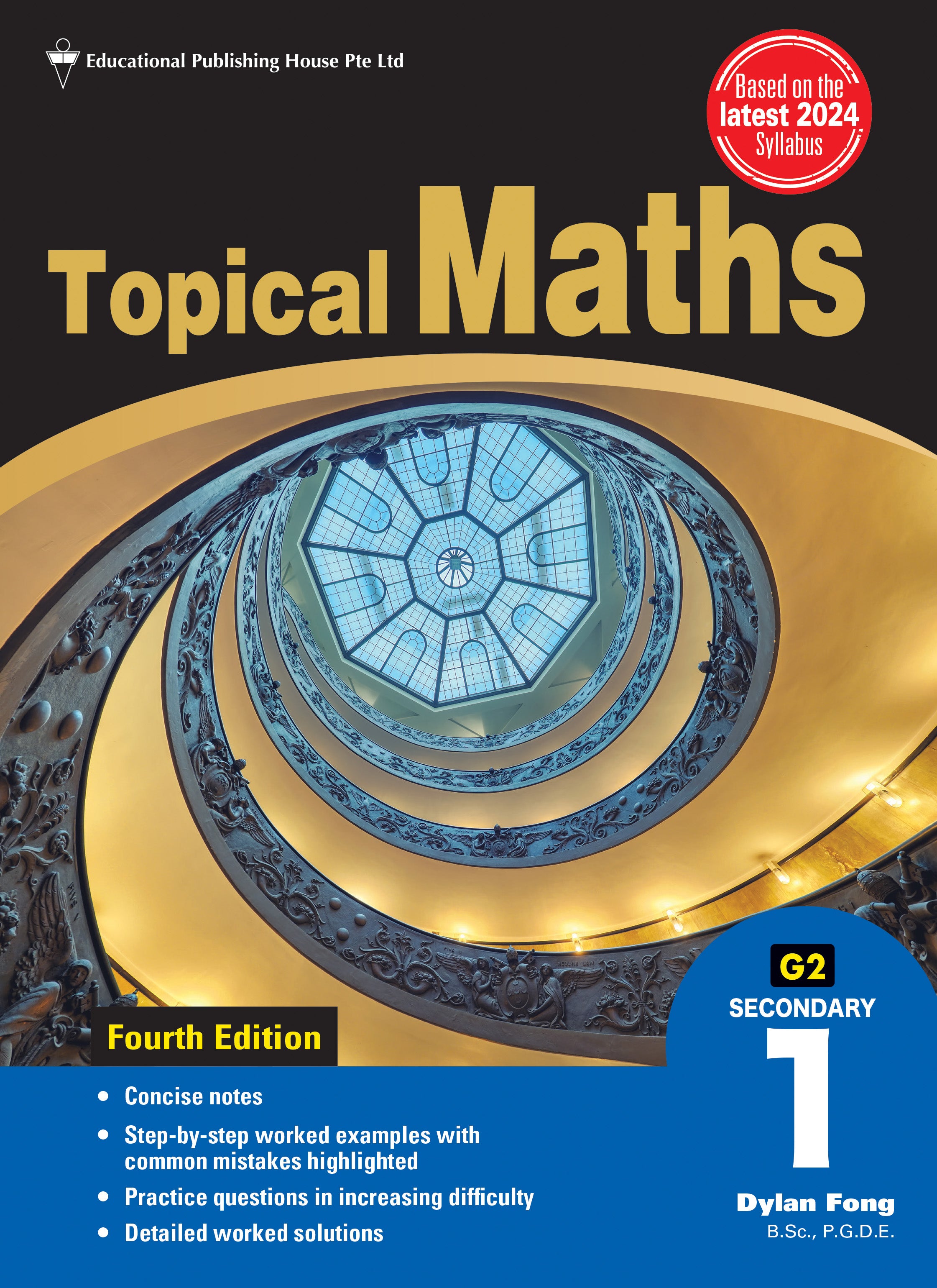 Secondary 1 (G2) Topical Maths 4Ed