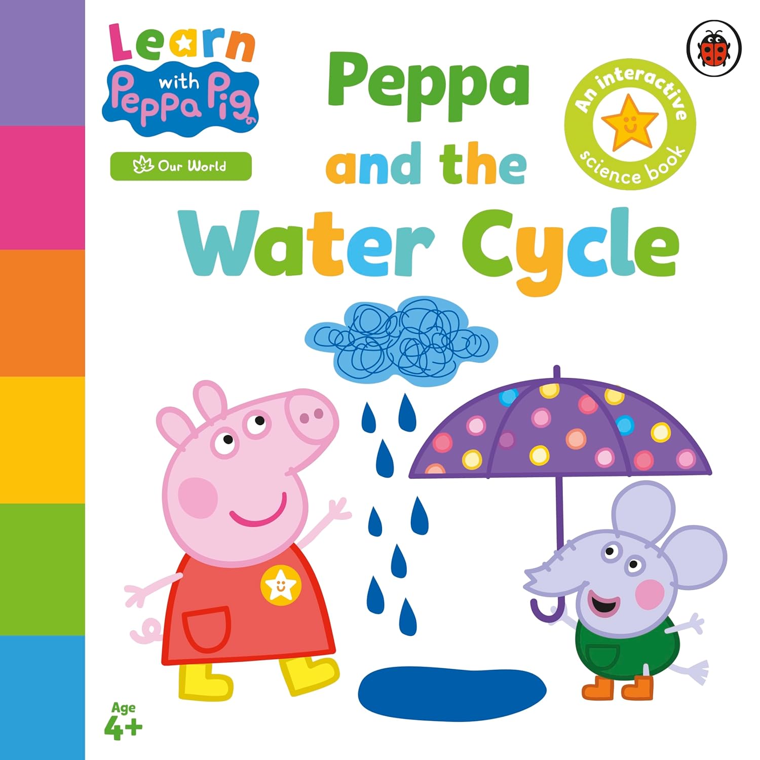 LEARN WITH PEPPA: PEPPA AND THE WATER CYCLE