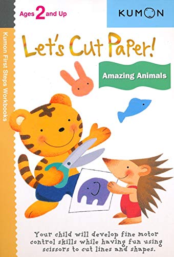 Kumon: Let's Cut Paper! Amazing Animals