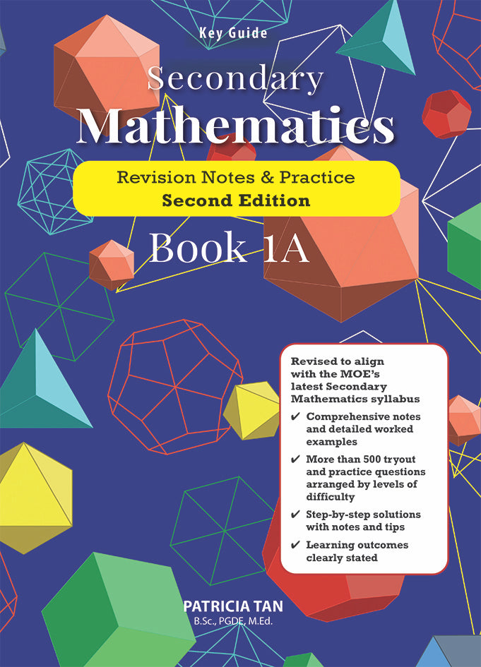 Secondary 1a Mathematics Revision Notes & Practice Book (Second Edition)