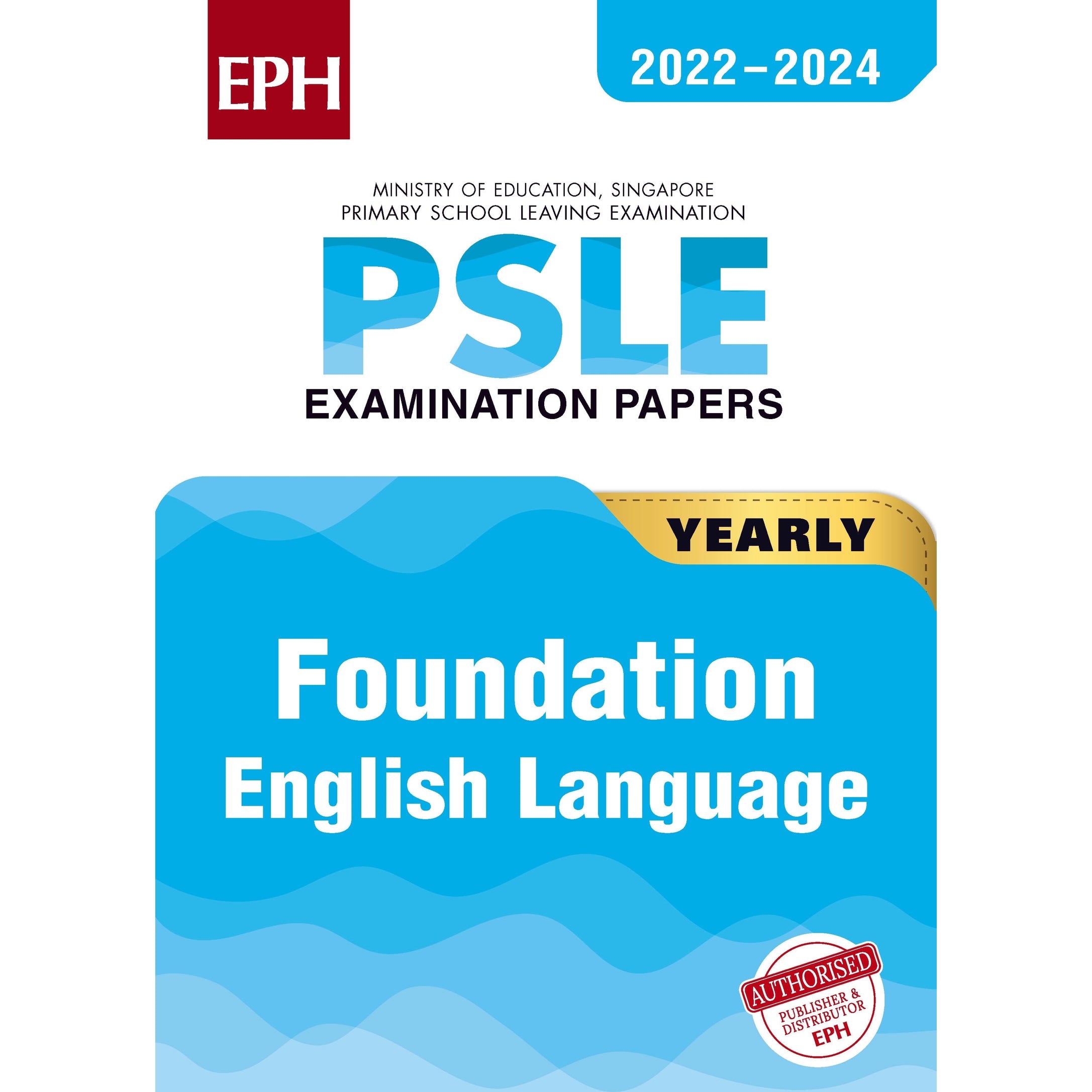 PSLE Foundation English Exam Q&A 22-24 (Yearly)