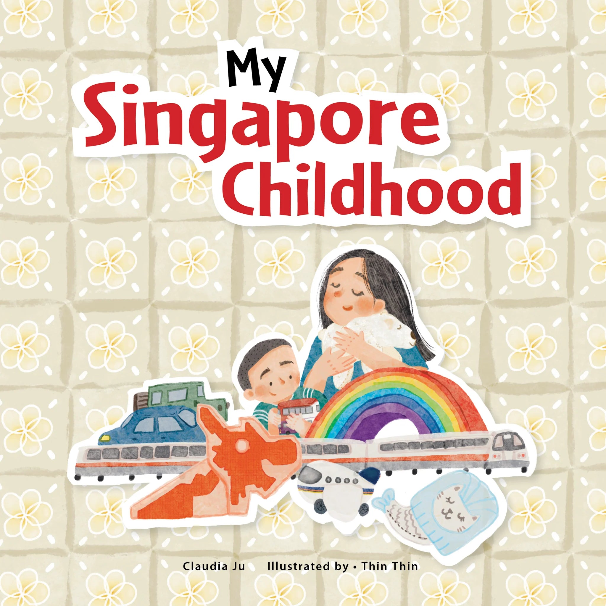 MY SINGAPORE CHILDHOOD