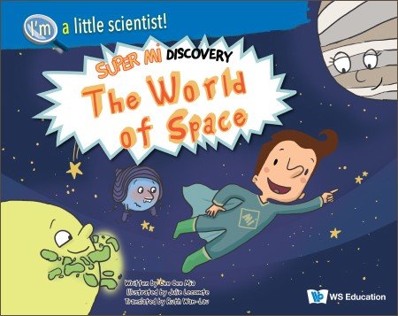 I’m a Little Scientist! Super Mi Discovery - The World of Space