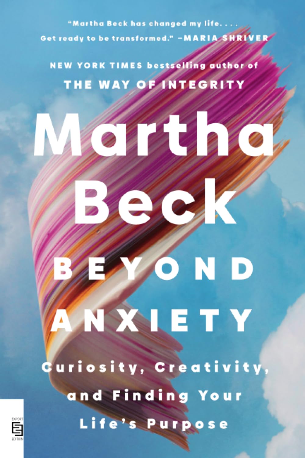 Beyond Anxiety: Curiosity, Creativity, and Finding Your Life's Purpose
