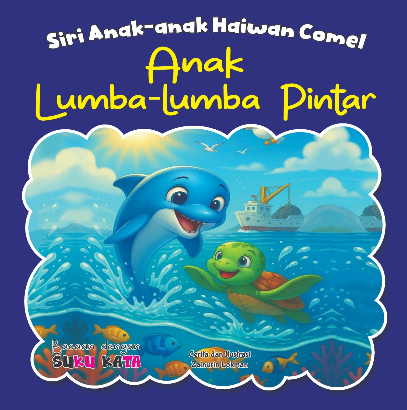 Siri Anak-anak Haiwan Comel : Anak Lumba-lumba Pinter